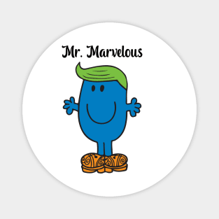 MR. MARVELOUS Magnet